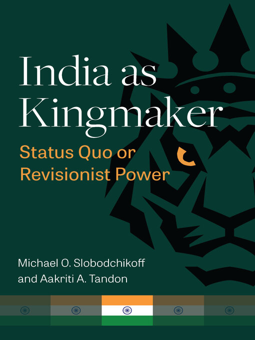 Title details for India as Kingmaker by Michael Slobodchikoff - Available